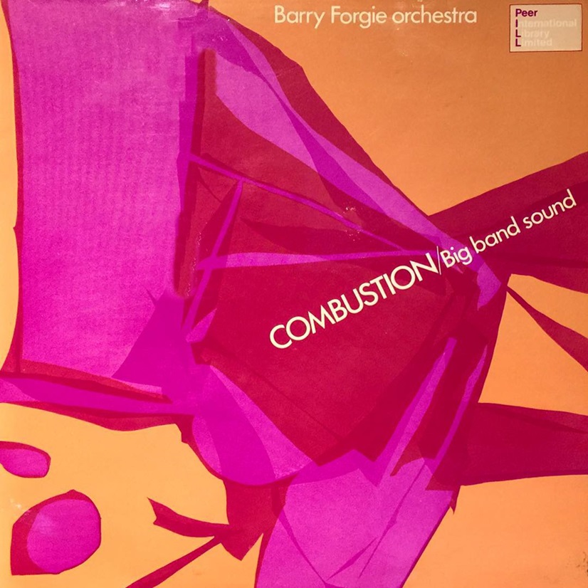 Barry Forgie Orchestra - Combustion