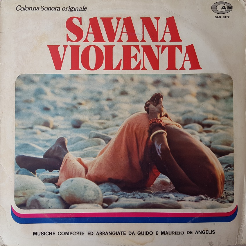 Guido & Maurizio De Angelis – Savana Violenta - This Violent World